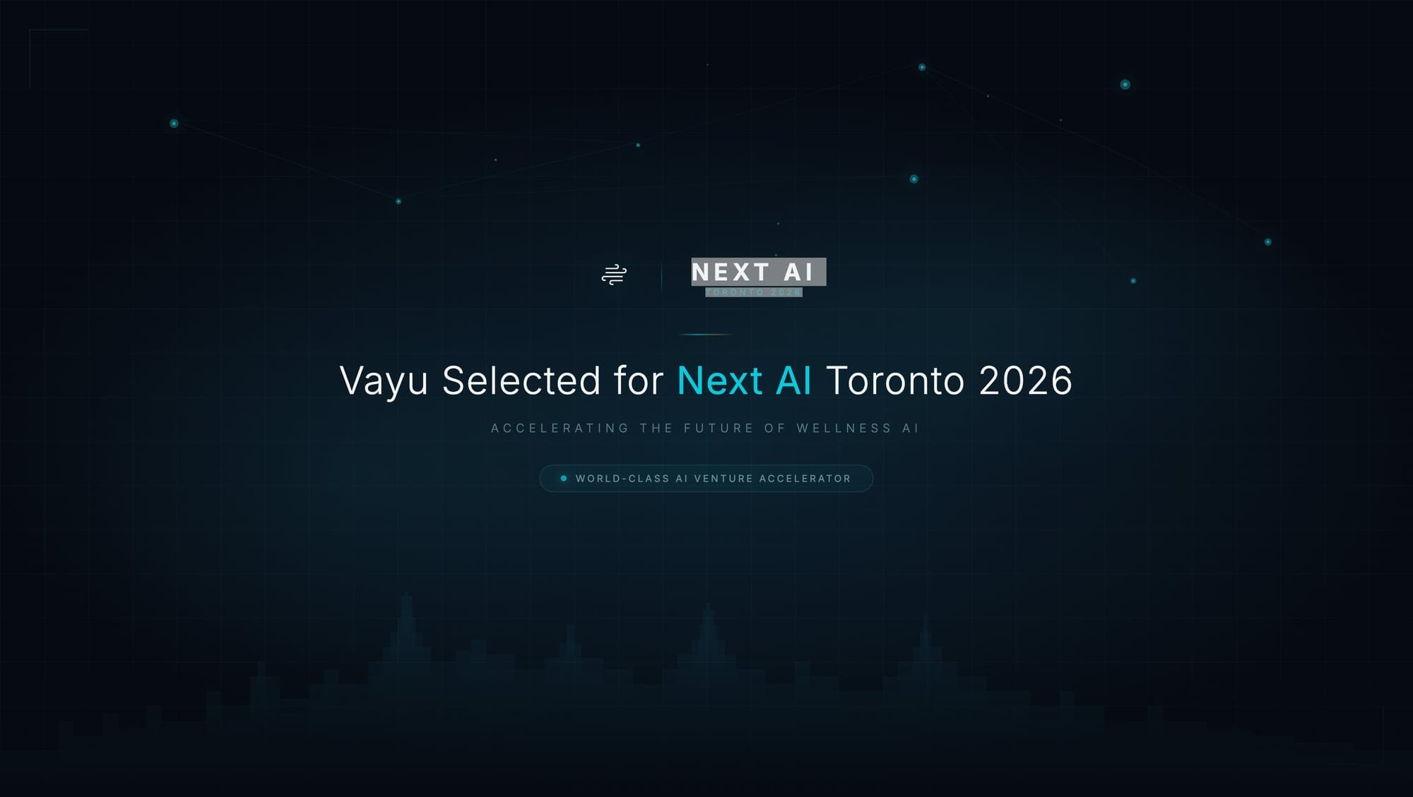 Vayu Selected for Next AI Toronto 2026